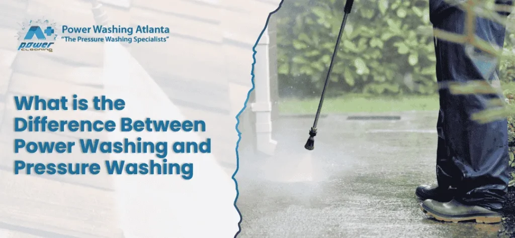 What is the Difference Between Power Washing and Pressure Washing